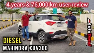 4 வருடத்தில் 76,000km, 7 மாநிலங்கள் covered! Mahindra XUV300 diesel user review by Autotrend Tamil