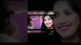 Tu Aashiqui 🥰aahan aur pankti 😍💫      song short romantic