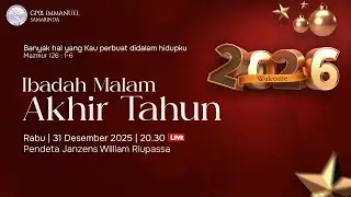 IBADAH MALAM AKHIR TAHUN | Rabu, 31 Desember 2025 | PUKUL 20.30 WITA