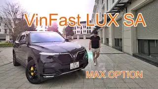 Vinfast LUX SA phi&ecirc;n bản Max Option - Video quay m&atilde;i mới xong :(