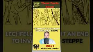 Three facts about Holy Roman Emperor Otto the Great
