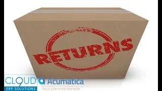 Acumatica handling Returns (RMAs)