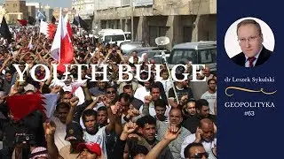 Youth Bulge, czyli demografia a geopolityka