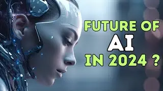 8 predictions for AI in 2024