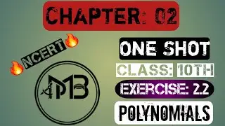 Polynomial |Ncert maths Chapter 2 Ex: 2.2||Class 10th ncert maths| Polynomial Ex- 2.2 maths 0neShot