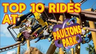 Top 10 Rides at Paultons Park 2025
