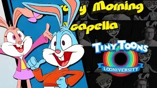Tiny Toons Looniversity Theme - Saturday Morning Acapella