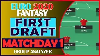 EURO 2020 Fantasy Building the FIRST DRAFT TEAM Analyzing the GROUPS and so much MORE! TIPS AND