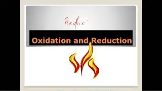 Introduction to Redox Reactions - Oxidation and Reduction