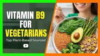 Why Your DNA Needs Folate: Vitamin B9 Benefits for Vegetarians 🧬