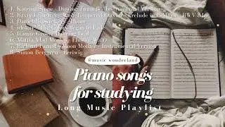 🎹📚Piano Songs for Studying #3 - Long Music Playlist, No Lyrics Music