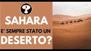 Perch&eacute; il Sahara &egrave; diventato un deserto?