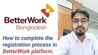 How to Complete the Registration Process in BetterWork Platform #compliance #fresh #registration