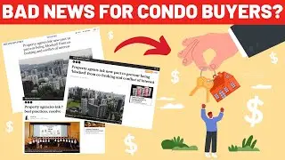 New Buyer's Agent Commission for Condo & Landed Buyers - Why Singapore Buyers Will Need to Pay More?
