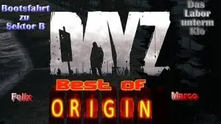 Best of DayZ Origins mit Felix und Marco (German) (HD)