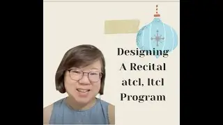 Designing a recital program