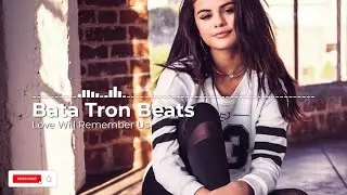 Love Will Remember [Local Remix] Bata Tron Beats