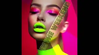 In The Weekend (Dj Phiil)