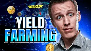 AS&Iacute; funciona y estos SON los riesgos del Yield Farming | Explicado en Espa&ntilde;ol