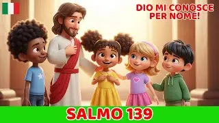 Dio Mi Conosce per Nome | Salmo 139 per Bambini | Canzone Cristiana per Bambini