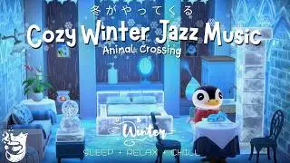Cozy Winter Jazz ❄️🍧New Horizons Animal Crossing Ambience + Lo-fi Smooth Jazz | Sleep, Relax & Chill