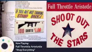 Full Throttle Aristotle - Shoot Out The Stars - 2001