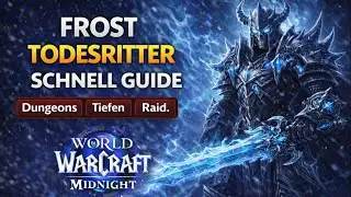 Frost Todesritter Schnell Guide &ndash; Rotation & DPS | WoW Midnight Pre-Patch
