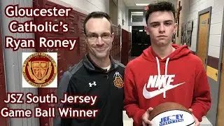 Gloucester Catholic's Ryan Roney Wins NJM Insurance JSZ South Jersey Game Ball