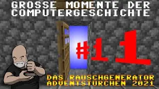 Adventst&uuml;rchen 11 - Gro&szlig;e Momente der Computergeschichte