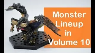 Unboxing Capcom Figure Builder Monster Hunter World Volume 10