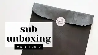 Monthly Subscription Unboxing // Let's unpack our March sticker + stationery subscriptions together