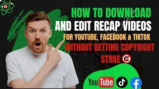 Download and edit recap videos for YouTube, Facebook and TikTok without getting a copyright strike