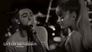 Mac Miller (ft. Ariana Grande) - My Favorite Part (Live Studio Version)