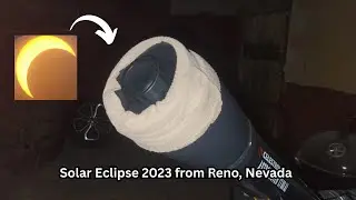 Partial (85% coverage) Solar Eclipse 2023 from Reno, Nevada