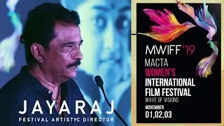 MWIFF'19 | OPENING CEREMONY | JAYARAJ SPEECH