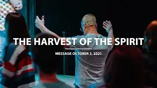 THE HARVEST OF THE SPIRIT - Virtue and Faith