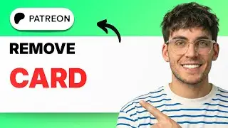 How to Remove a Card From Patreon [2026 Full Guide]