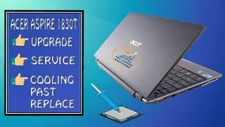 ACER ASPIRE 1830T || REPLACE COOLING PASTE || UPGRADE || SERVICE || THE LAPTOP SOLUTION ||