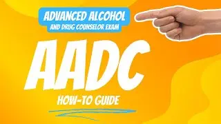 Advanced Alcohol and Drug Counselor Exam Guide