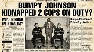 1964: Racist Cops Tried to Arrest Bumpy Johnson &mdash; What Happens Next Will Shock You