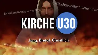 Kirche U30: Die gr&ouml;&szlig;ten Fanatiker auf YouTube