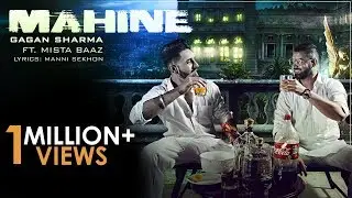 Mahine &ndash; Gagan Sharma | Mista Baaz | Manni Sekhon | Latest Punjabi Song 2018 | (Official Video)