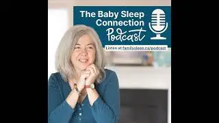 Ep 47: Nightweaning with Kim Hawley, IBCIC and Holistic Sleep Coach