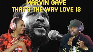 First Time Hearing Marvin Gaye - &ldquo;That&acute;s The Way Love Is&rdquo; Reaction | Asia and BJ