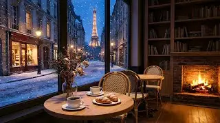 Paris Winter Jazz ☕ Cozy Caf&eacute; Ambience & Soft Jazz Piano for Work, Study, Relax ❄️ Night Jazz Radio
