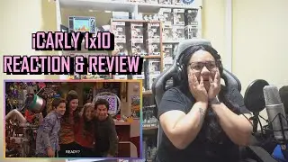 iCarly 1x10 REACTION & REVIEW S01E10 