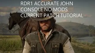 how to get rdr1 accurate john on console no mods current patch