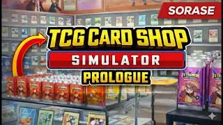 TCG Card Shop Simulator Prologue Part 4 | Kendi Kart D&uuml;kkanını Kur!