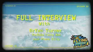Patreon Exclusive: Episode 62 - Full Interview with Bryan Turner