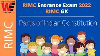 RIMC GS | Indian Polity- Parts of Indian Constitution | RIMC Entrance Exam Preparation | RIMC 2023